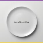 Size of Dessert Plate